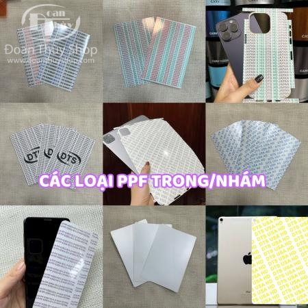 CÁC LOẠI PPF TRONG/NHÁM